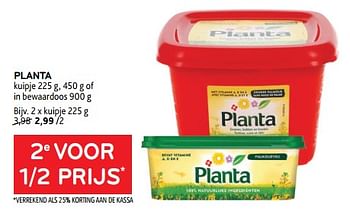 Promoties Planta 2e voor 1-2 prijs - Planta - Geldig van 09/08/2023 tot 22/08/2023 bij Alvo