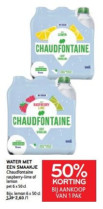 Promoties Water met een smaakje chaudfontaine 50% korting bij aankoop van 1 pak - Chaudfontaine - Geldig van 09/08/2023 tot 22/08/2023 bij Alvo