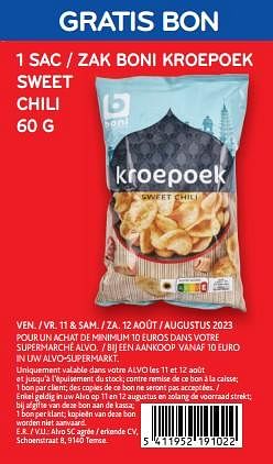 Promotions Gratis bon 1 sac boni kroepoek sweet chili - Boni - Valide de 11/08/2023 à 12/08/2023 chez Alvo