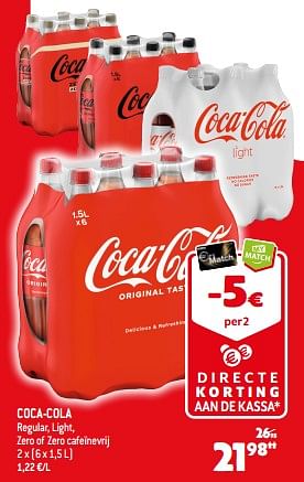Promotions Coca-cola regular, light, zero of zero cafeïnevrij - Coca Cola - Valide de 26/07/2023 à 01/08/2023 chez Smatch