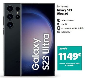 Promotions Samsung galaxy s23 ultra 5g - Samsung - Valide de 26/07/2023 à 31/07/2023 chez Base