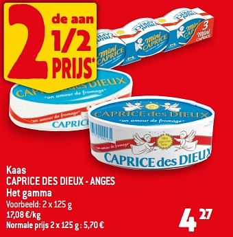 Promoties Kaas caprice des dieux - anges - Caprice des Dieux - Geldig van 26/07/2023 tot 01/08/2023 bij Louis Delhaize