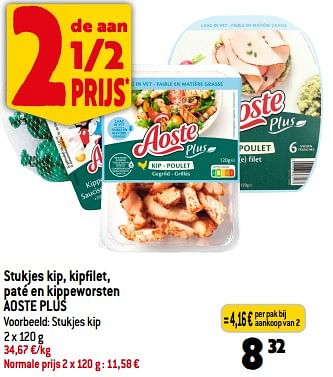 Promoties Stukjes kip, kipfilet, paté en kippeworsten aoste plus - Aoste - Geldig van 26/07/2023 tot 01/08/2023 bij Louis Delhaize