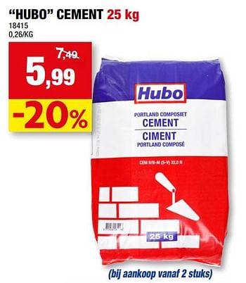 Promotions Hubo cement - Produit maison - Hubo  - Valide de 26/07/2023 à 06/08/2023 chez Hubo