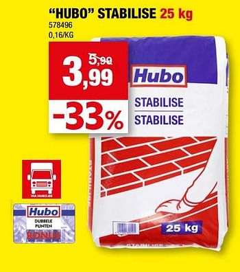 Promotions Hubo stabilise - Produit maison - Hubo  - Valide de 26/07/2023 à 06/08/2023 chez Hubo