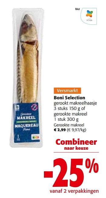Promoties Boni selection gerookt makreelhaasje of gerookte makreel - Boni - Geldig van 26/07/2023 tot 08/08/2023 bij Colruyt
