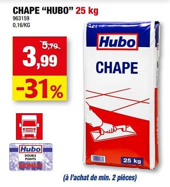 Promotions Chape hubo - Produit maison - Hubo  - Valide de 26/07/2023 à 06/08/2023 chez Hubo