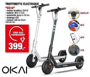 Promotions Okai trottinette électrique es10 - Okai - Valide de 26/07/2023 à 06/08/2023 chez Hubo