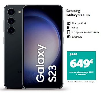 Promotions Samsung galaxy s23 5g - Samsung - Valide de 01/08/2023 à 11/08/2023 chez Base