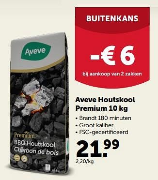 Promotions Aveve houtskool premium - Produit maison - Aveve - Valide de 04/08/2023 à 13/08/2023 chez Aveve