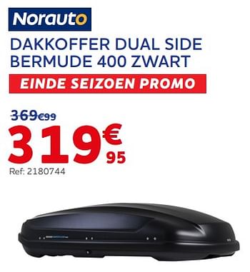 Promotions Dakkoffer dual side bermude 400 zwart - Norauto - Valide de 22/08/2023 à 10/10/2023 chez Auto 5