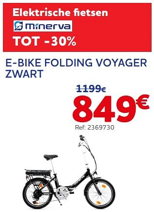 Promoties E-bike folding voyager zwart - Minerva - Geldig van 22/08/2023 tot 10/10/2023 bij Auto 5