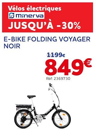 Promotions E-bike folding voyager noir - Minerva - Valide de 22/08/2023 à 10/10/2023 chez Auto 5