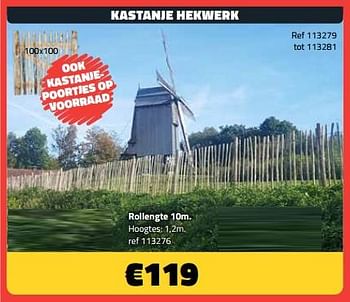 Promoties Kastanje hekwerk 10m - Huismerk - Bouwcenter Frans Vlaeminck - Geldig van 03/08/2023 tot 31/08/2023 bij Bouwcenter Frans Vlaeminck