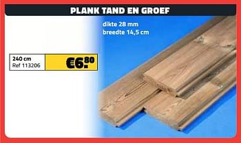 Promoties Plank tand en groef 240 cm - Huismerk - Bouwcenter Frans Vlaeminck - Geldig van 03/08/2023 tot 31/08/2023 bij Bouwcenter Frans Vlaeminck