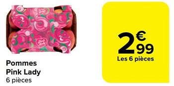 Promotions Pommes pink lady - Produit maison - Carrefour  - Valide de 23/08/2023 à 29/08/2023 chez Carrefour