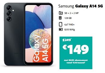 Promoties Samsung galaxy a14 5g - Samsung - Geldig van 12/08/2023 tot 31/08/2023 bij Base