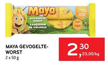 Promoties Maya gevogelteworst - Maya - Geldig van 22/08/2023 tot 05/09/2023 bij Alvo