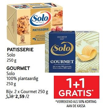 Promoties Patisserie solo + gourmet solo 1+1 gratis - Solo - Geldig van 22/08/2023 tot 05/09/2023 bij Alvo