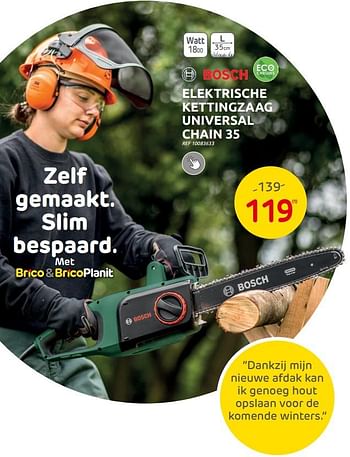 Promoties Bosch elektrische kettingzaag universal chain 35 - Bosch - Geldig van 23/08/2023 tot 04/09/2023 bij Brico
