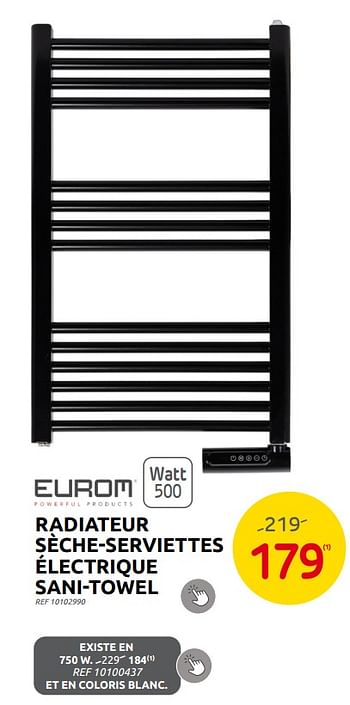 Promoties Eurom radiateur sèche-serviettes électrique sani-towel - Eurom - Geldig van 23/08/2023 tot 04/09/2023 bij Brico