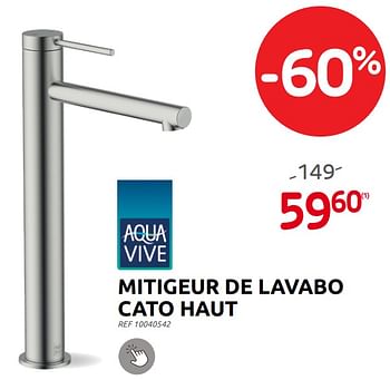 Promotions Mitigeur de lavabo cato haut - AQUA VIVE - Valide de 23/08/2023 à 04/09/2023 chez Brico
