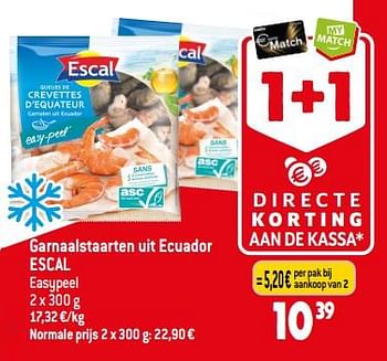 Promoties Garnaalstaarten uit ecuador escal - Escal - Geldig van 30/08/2023 tot 05/09/2023 bij Smatch