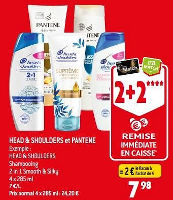 Promotions Head + shoulders shampooing 2 in 1 smooth + silky - Head & Shoulders - Valide de 30/08/2023 à 05/09/2023 chez Match