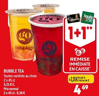 Promotions Bubble tea - Produit Maison - Louis Delhaize - Valide de 30/08/2023 à 05/09/2023 chez Louis Delhaize
