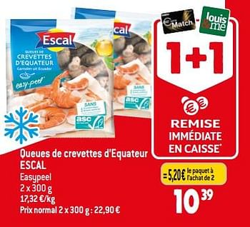 Promotions Queues de crevettes d’equateur escal - Escal - Valide de 30/08/2023 à 05/09/2023 chez Louis Delhaize