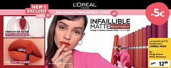 Promotions Rouge à lèvres matte resistance - L'Oreal Paris - Valide de 30/08/2023 à 12/09/2023 chez DI