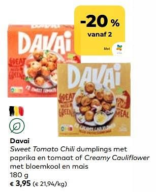 Promoties Davai sweet tomato chili dumplings met paprika en tomaat of creamy cauliflower met bloemkool en mais - Davai - Geldig van 16/08/2023 tot 12/09/2023 bij Bioplanet