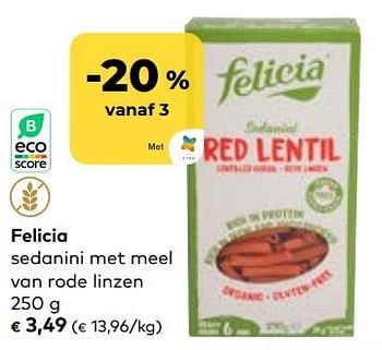 Promoties Felicia sedanini met meel van rode linzen - Felicia - Geldig van 16/08/2023 tot 12/09/2023 bij Bioplanet