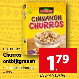 Promoties Churros ontbijtgranen - El Tequito - Geldig van 06/09/2023 tot 12/09/2023 bij Lidl