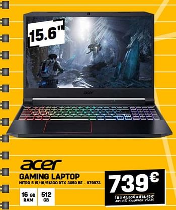 Promotions Acer gaming laptop nitro 5 i5-16-512go rtx 3050 be - Acer - Valide de 31/08/2023 à 10/09/2023 chez Electro Depot
