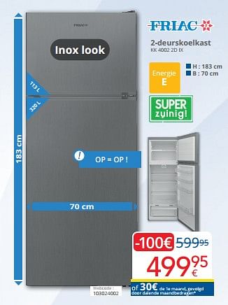 Promoties Friac 2-deurskoelkast kk 4002 2d ix - Friac - Geldig van 01/09/2023 tot 30/09/2023 bij Eldi