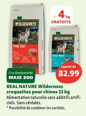 Promotions Real nature wilderness croquettes pour chiens - Real Nature - Valide de 06/09/2023 à 11/09/2023 chez Maxi Zoo