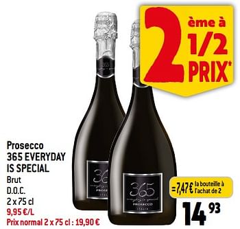 Promotions Prosecco 365 everyday is special brut - Mousseux - Valide de 06/09/2023 à 12/09/2023 chez Smatch