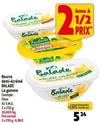 Promotions Beurre demi-écrémé balade - Balade - Valide de 06/09/2023 à 12/09/2023 chez Match