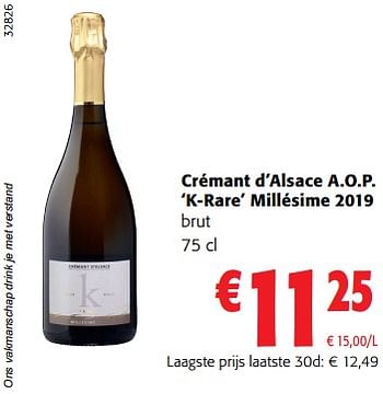 Promoties Crémant d’alsace a.o.p. k-rare millésime 2019 brut - Schuimwijnen - Geldig van 06/09/2023 tot 19/09/2023 bij Colruyt