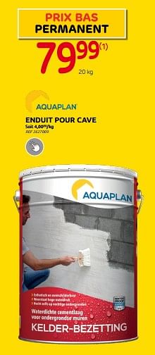 Promotions Enduit pour cave - Aquaplan - Valide de 06/09/2023 à 25/09/2023 chez Brico
