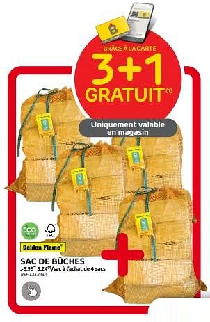 Promotions Sac de bûches 3+1 GRATUIT - Golden Flame - Valide de 06/09/2023 à 25/09/2023 chez Brico