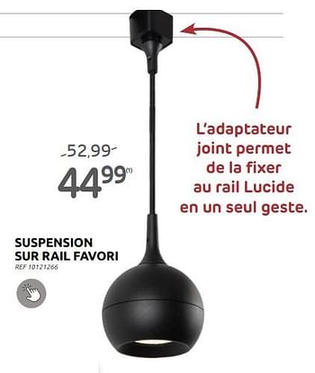 Promoties Suspension sur rail favori - Lucide - Geldig van 06/09/2023 tot 25/09/2023 bij Brico