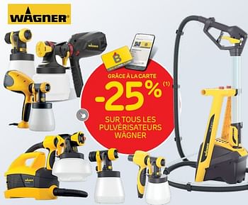 Promotions -25% sur tous les pulvérisateurs wägner - Wagner Spraytechnic - Valide de 06/09/2023 à 25/09/2023 chez Brico