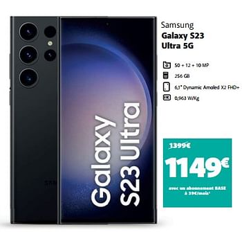 Promotions Samsung galaxy s23 ultra 5g - Samsung - Valide de 07/09/2023 à 02/10/2023 chez Base