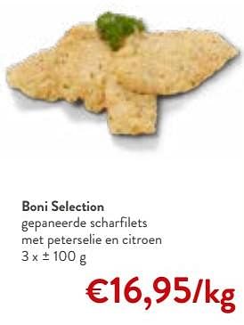 Promoties Boni selection gepaneerde scharfilets met peterselie en citroen - Boni - Geldig van 06/09/2023 tot 19/09/2023 bij OKay