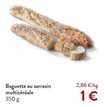 Promotions Baguette au sarrasin multicéréale - Huismerk - Okay Buurtwinkels - Valide de 06/09/2023 à 19/09/2023 chez OKay
