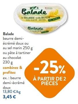 Promotions Balade beurre demi-écrémé doux - Balade - Valide de 06/09/2023 à 19/09/2023 chez OKay