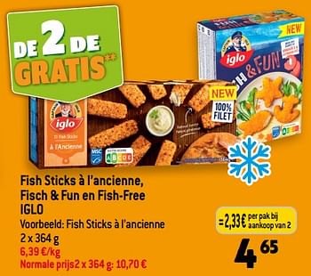 Promoties Fish sticks à l’ancienne, fisch + fun en fish-free iglo - Iglo - Geldig van 13/09/2023 tot 19/09/2023 bij Smatch