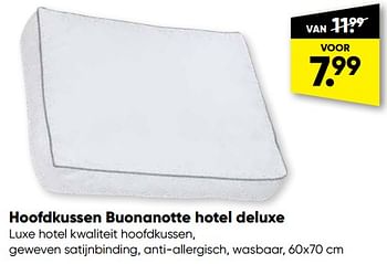 Promoties Hoofdkussen buonanotte hotel deluxe - Huismerk - Big Bazar - Geldig van 11/09/2023 tot 24/09/2023 bij Big Bazar